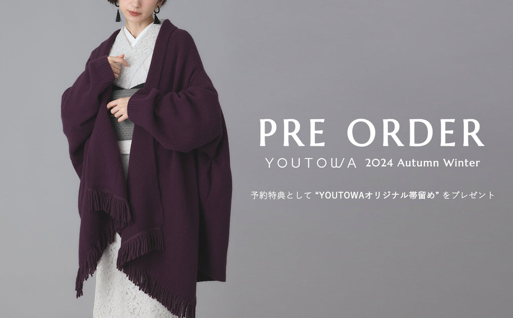 YOUTOWA2024AW PRE ORDER